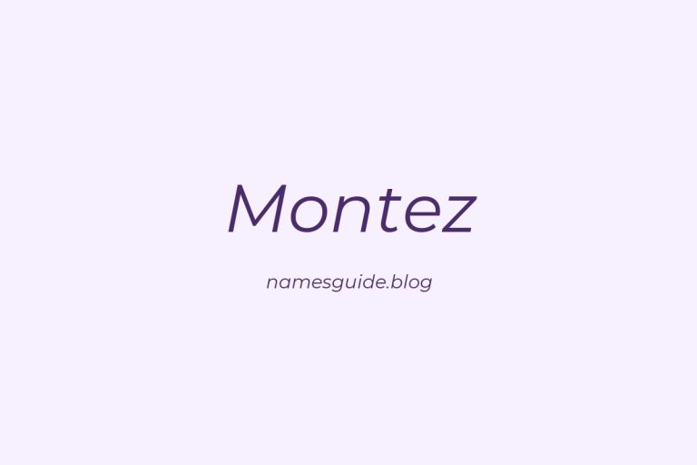 55+ Unique Middle Names for Montez