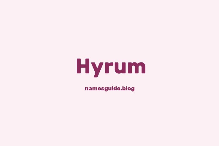 59+ Unique Middle Names for Hyrum