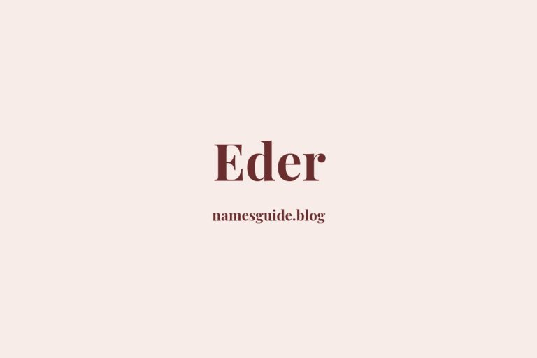 55+ Unique Middle Names for Eder