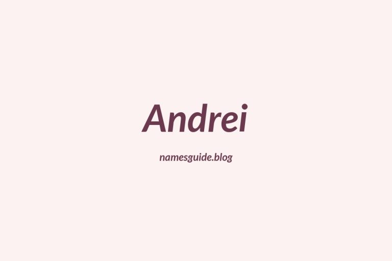 50+ Unique Middle Names for Andrei