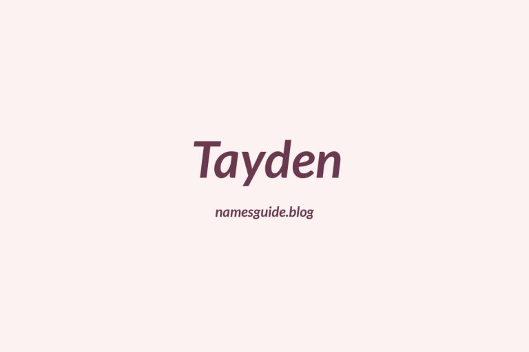 40+ Unique Middle Names for Tayden