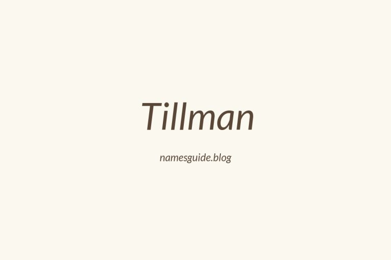 44+ Unique Middle Names for Tillman