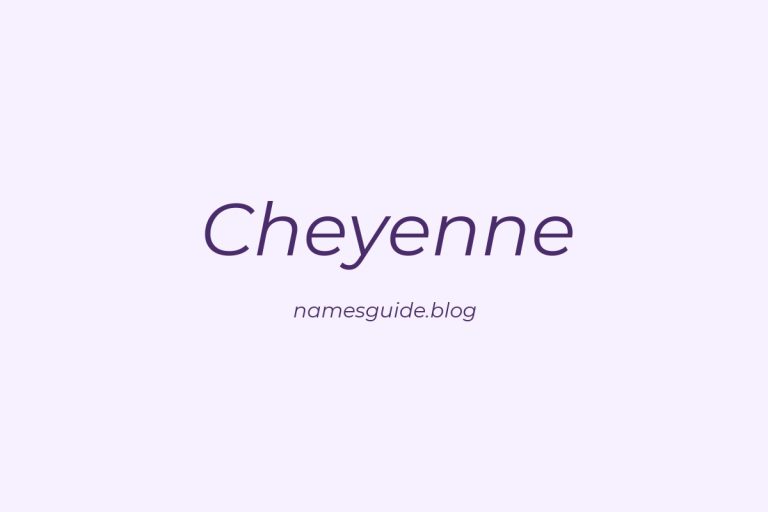 58+ Amazing Middle Names for Cheyenne