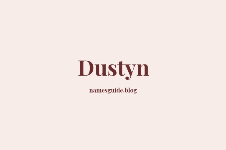 57+ Unique Middle Names for Dustyn