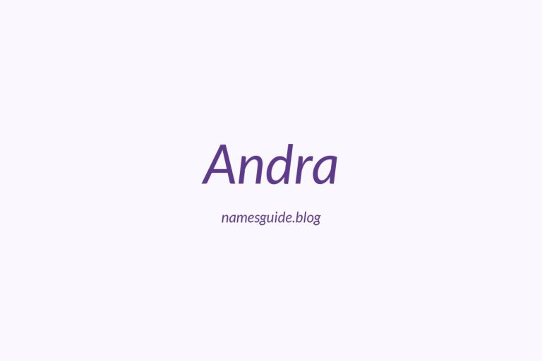 57+ Unique Middle Names for Andra