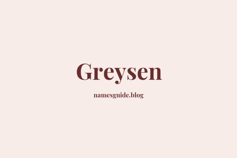 59+ Unique Middle Names for Greysen