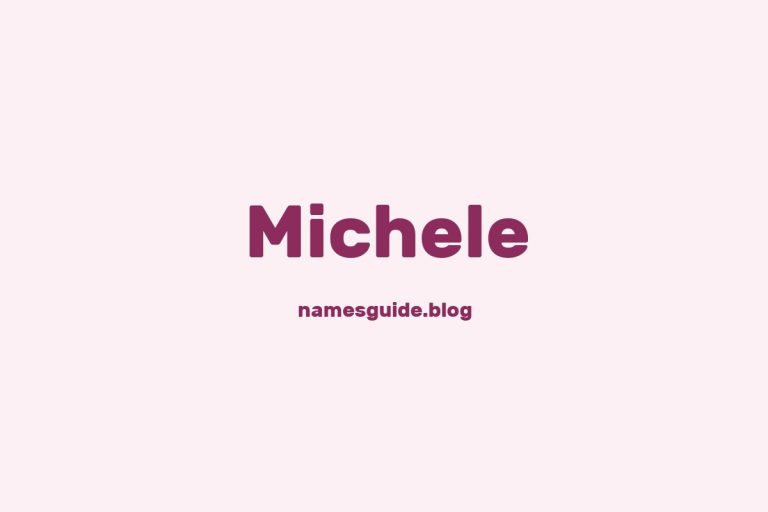 53+ Unique Middle Names for Michele