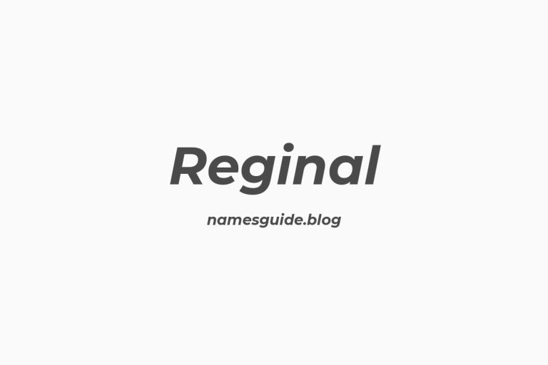 53+ Classic Middle Names for Reginal