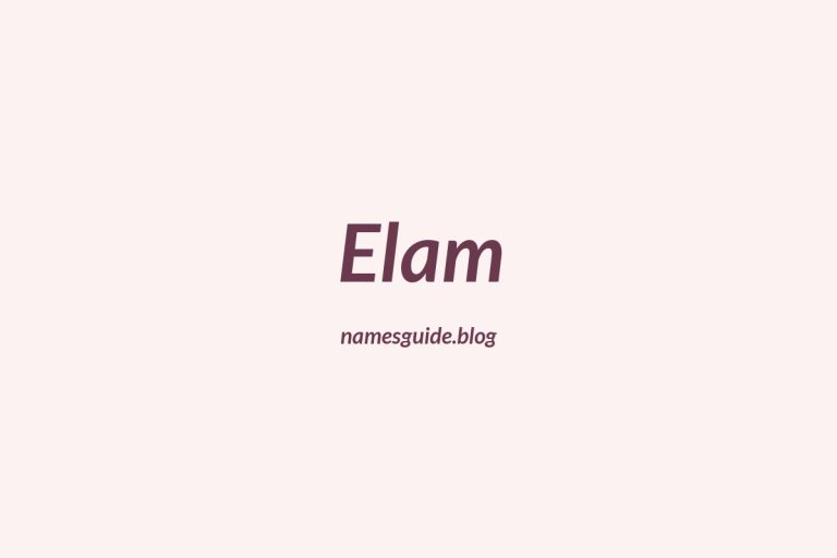 54+ Unique Middle Names for Elam