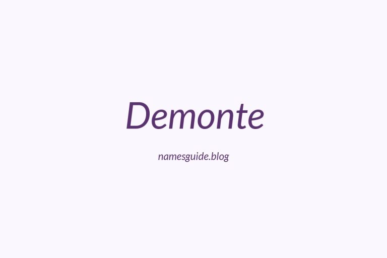 53+ Unique Middle Names for Demonte