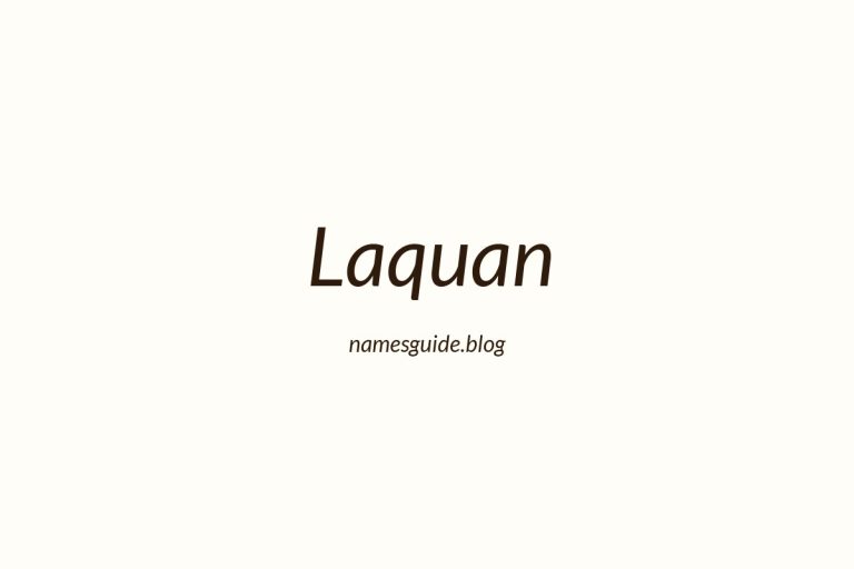 57+ Unique Middle Names for Laquan