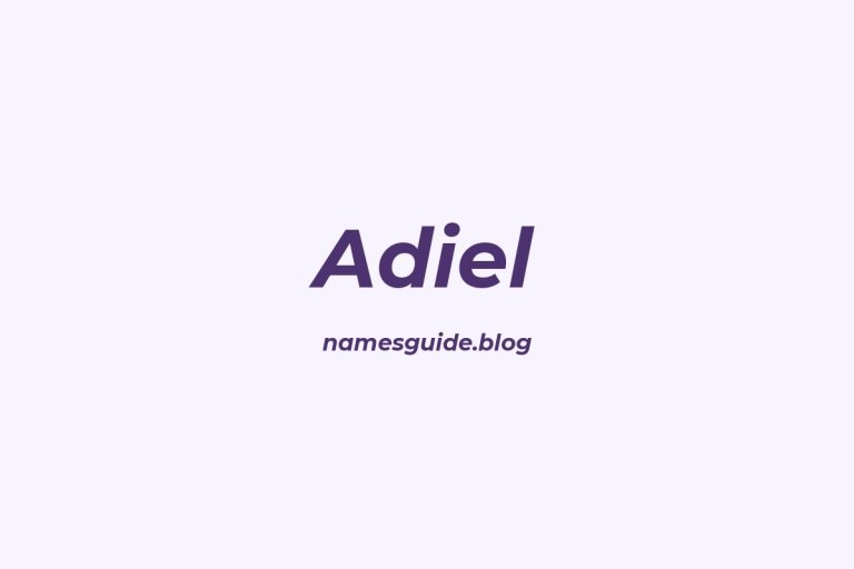 Fifty plus Unique Middle Names for Adiel