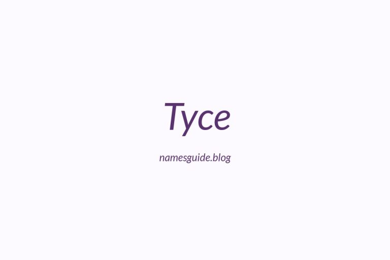 40+ Unique Middle Names for Tyce