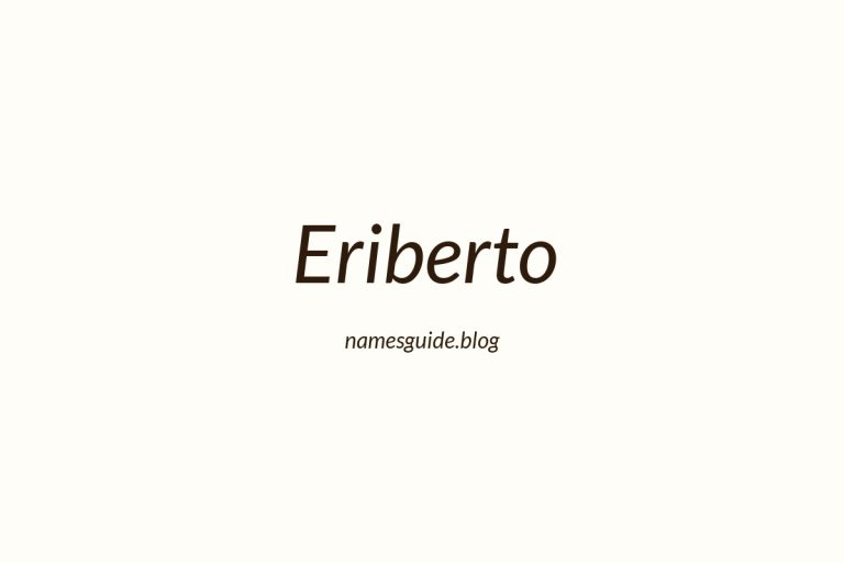 39+ Unique Middle Names for Eriberto