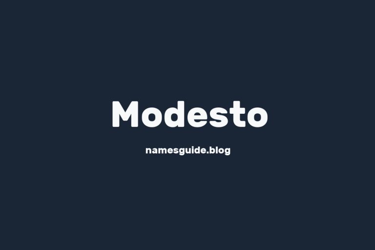 59+ Unique Middle Names for Modesto