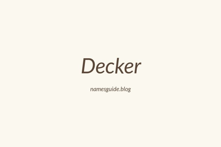 42+ Unique Middle Names for Decker