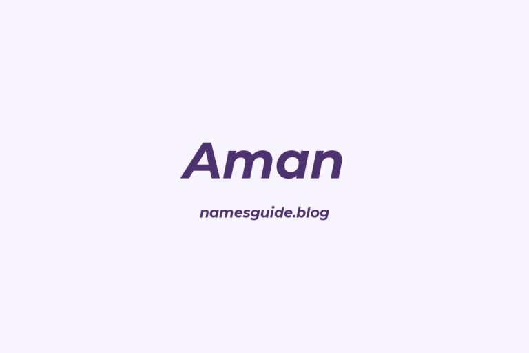 Fifty Plus Unique Middle Names for Aman