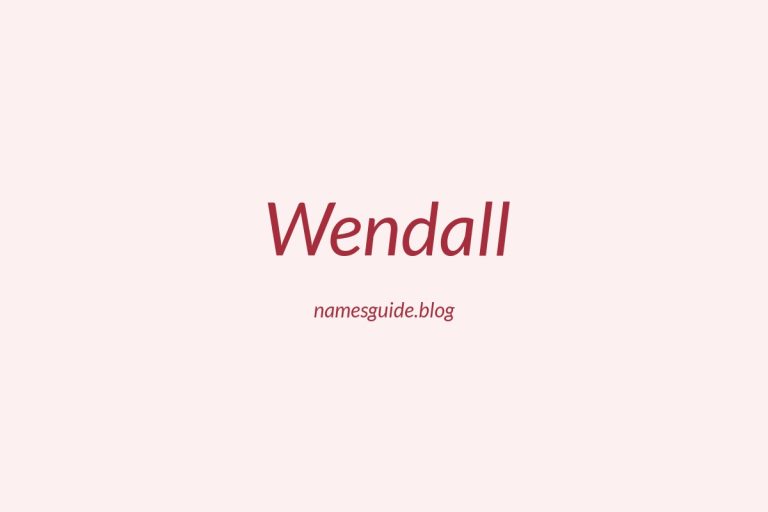 57+ Unique Middle Names for Wendall