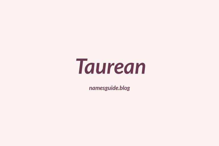 40+ Unique Middle Names for Taurean