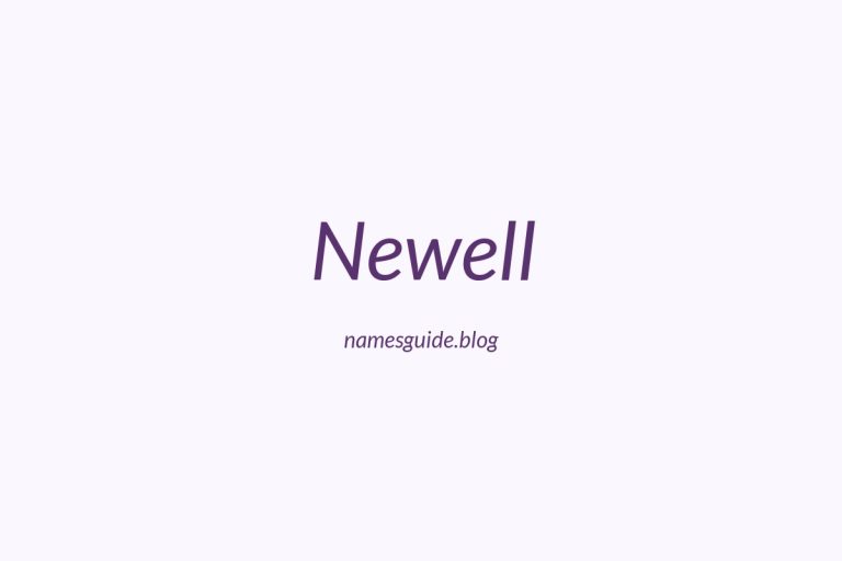 57+ Unique Middle Names for Newell
