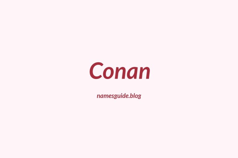 61+ Unique Middle Names for Conan