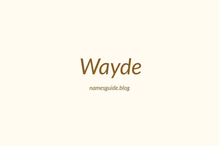 48+ Unique Middle Names for Wayde