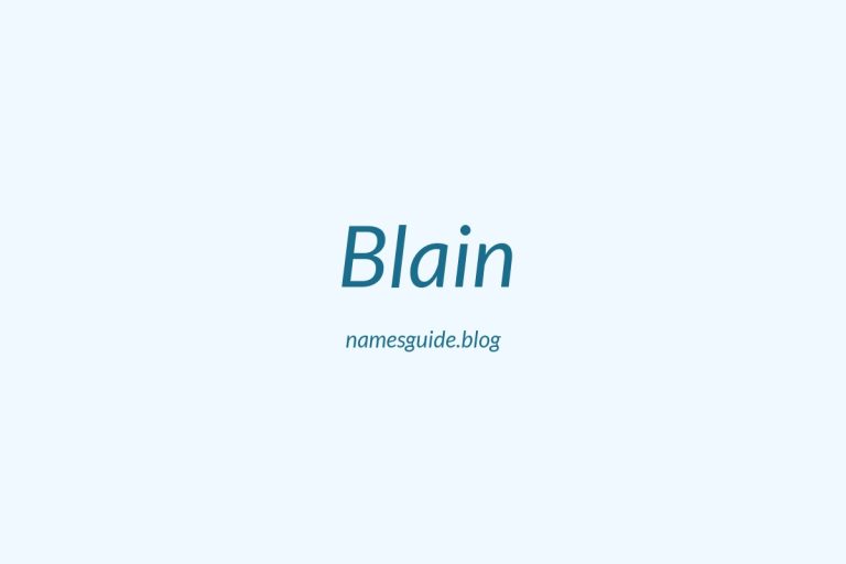 53+ Unique Middle Names for Blain
