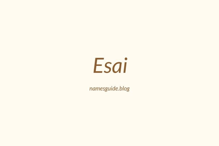 57+ Unique Middle Names for Esai
