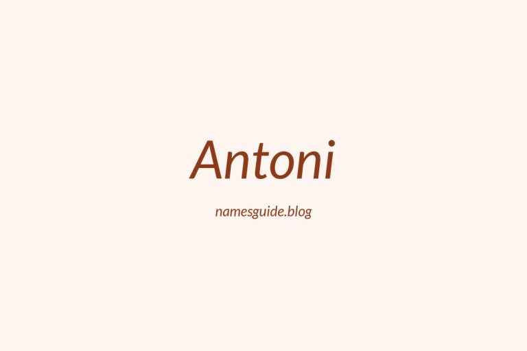 40+ Unique Middle Names for Antoni