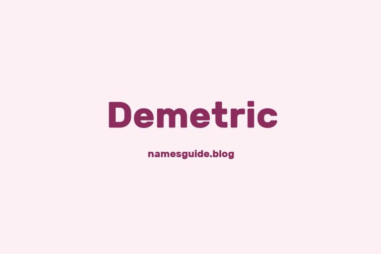 57+ Unique Middle Names for Demetric