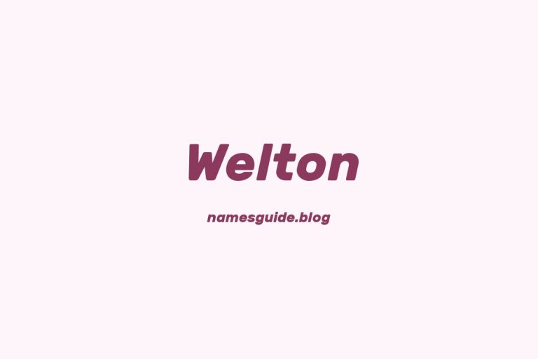 59+ Classic Middle Names for Welton