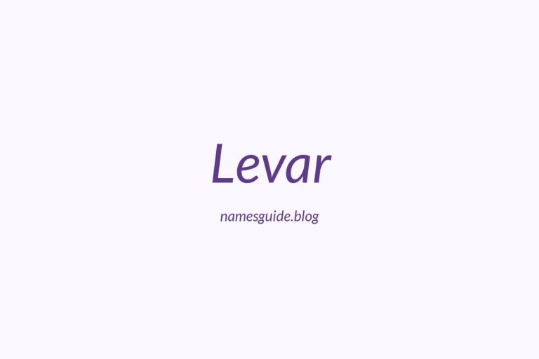 Fifty Plus Unique Middle Names for Levar