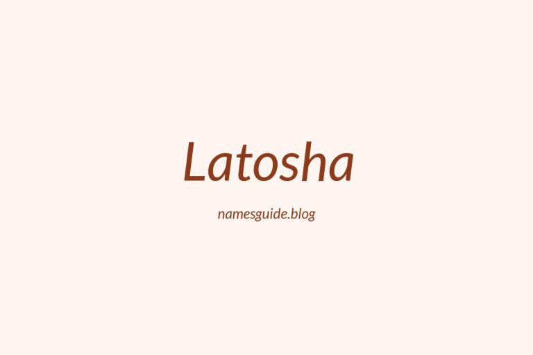 50+ Unique Middle Names for Latosha