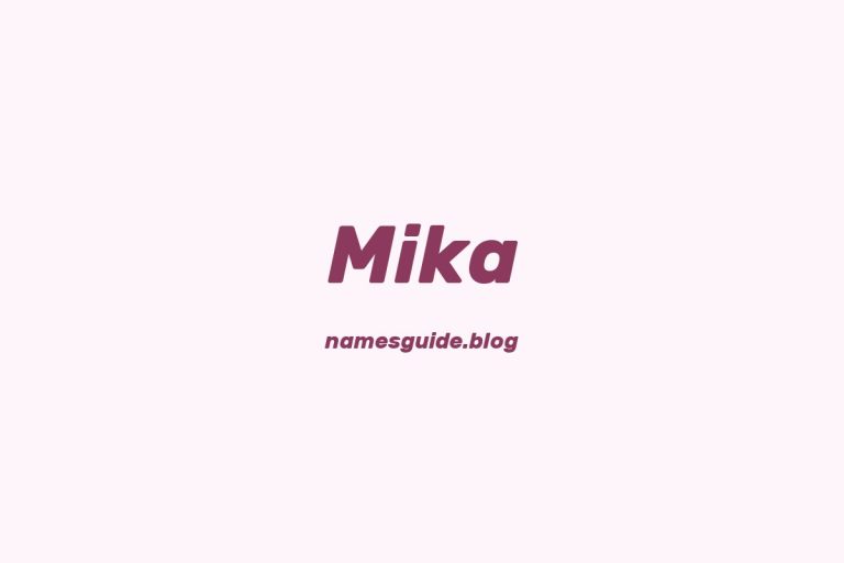57+ Unique Middle Names for Mika