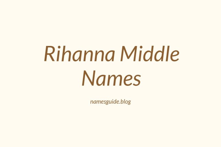 59+ Unique Middle Names for Rihanna