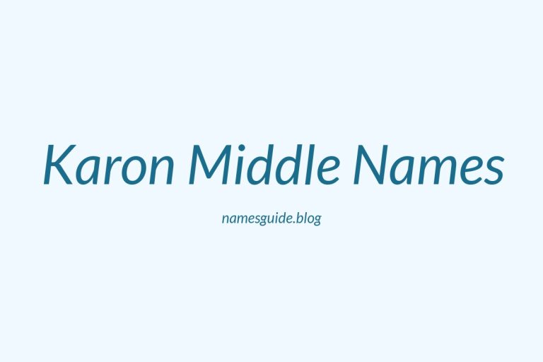 59+ Unique Middle Names for Karon