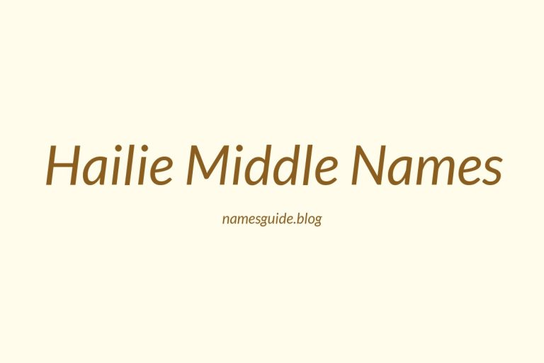 57+ Unique Middle Names for Hailie