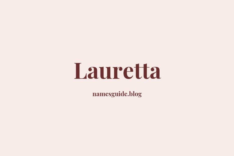 53+ Unique Middle Names for Lauretta