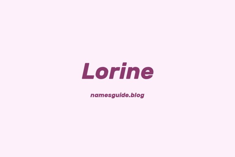 38+ Unique Middle Names for Lorine