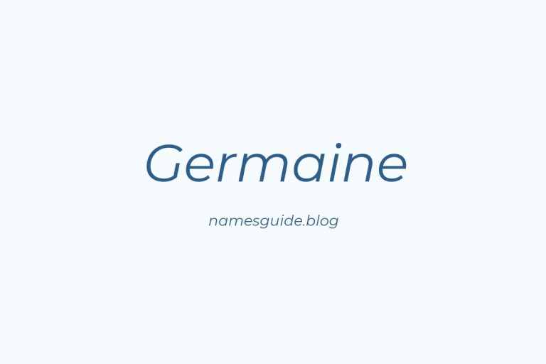 57+ Unique Middle Names for Germaine
