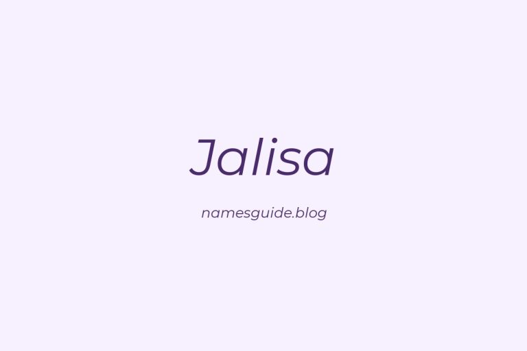 38+ Unique Middle Names for Jalisa