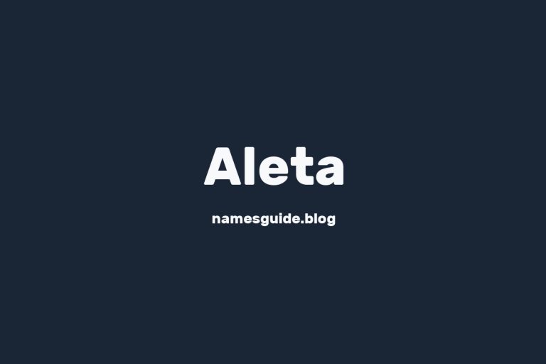 50+ Unique Middle Names for Aleta
