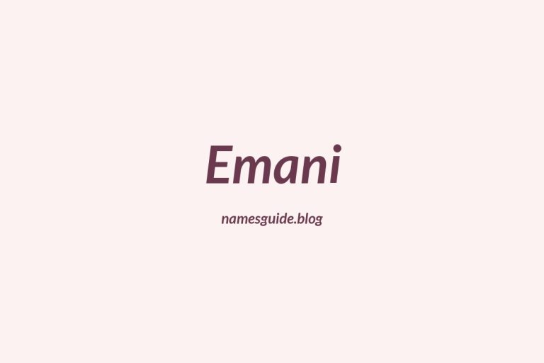 57+ Unique Middle Names for Emani