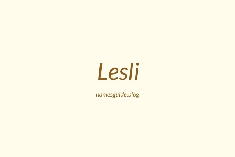 53+ Unique Middle Names for Lesli