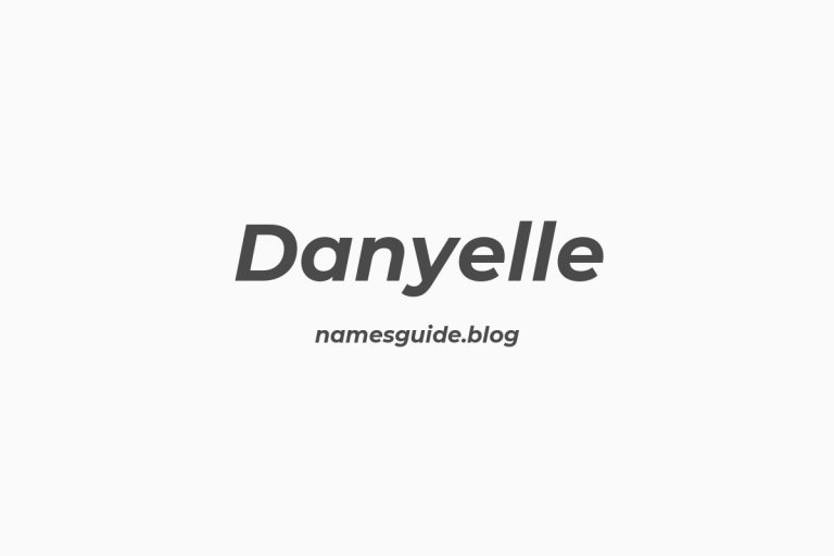 57+ Unique Middle Names for Danyelle