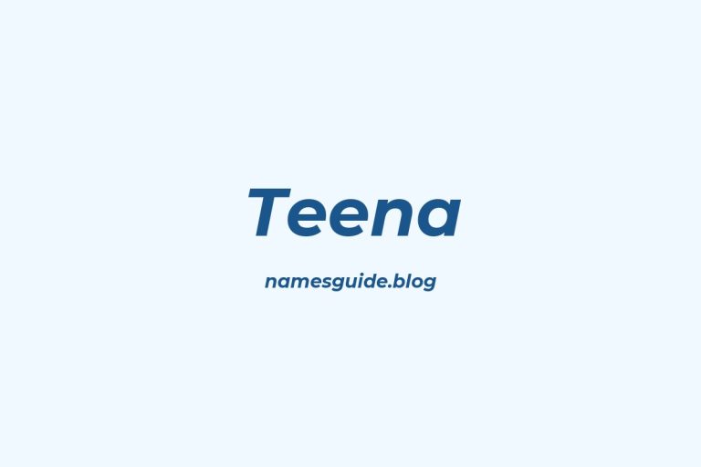 40+ Unique Middle Names for Teena