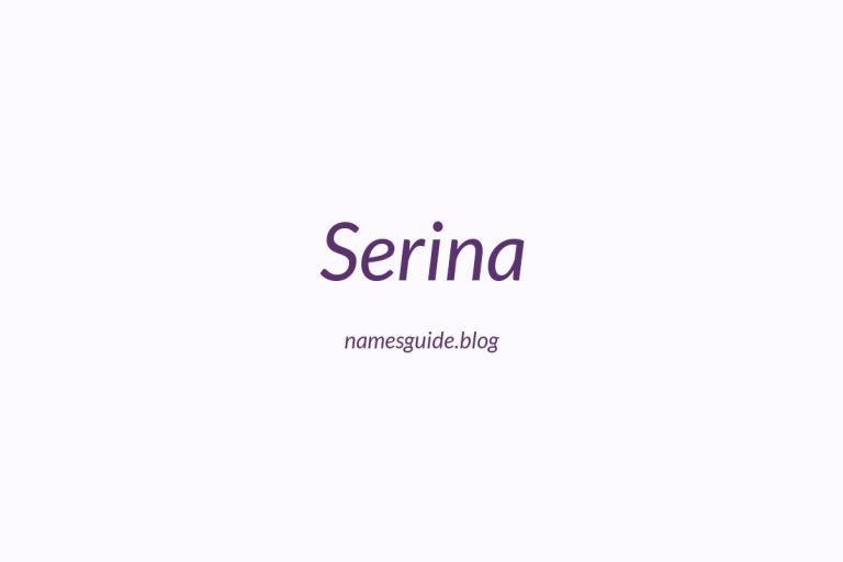 44+ Unique Middle Names for Serina