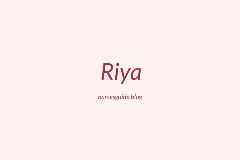 56+ Unique Middle Names for Riya