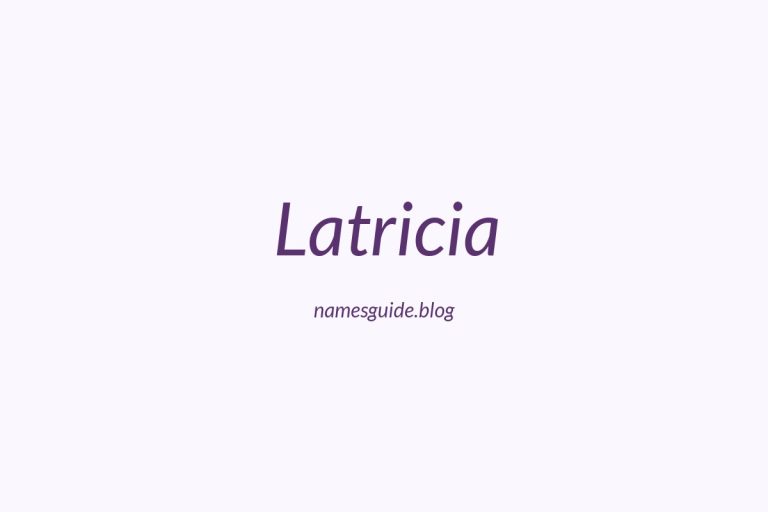 42+ Unique Middle Names for Latricia