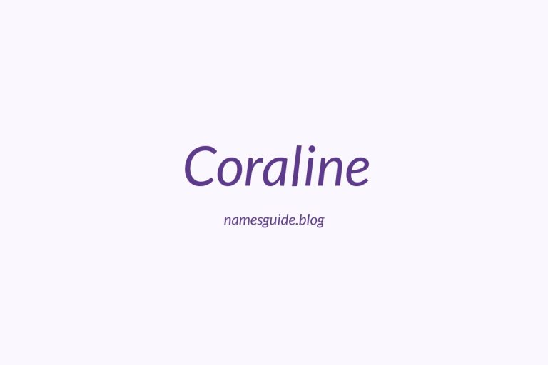 47+ Unique Middle Names for Coraline